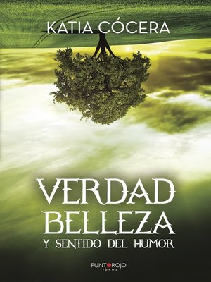 cover image of Verdad, belleza y sentido del humor